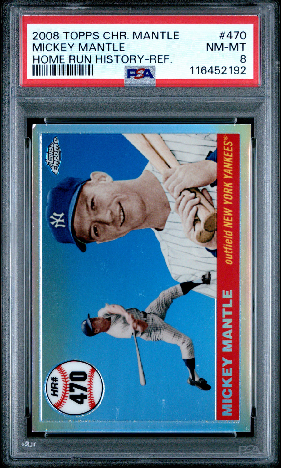 2008 Topps Chrome Mantle Home Run #470 Mickey Mantle History Refractor PSA 8 — Front