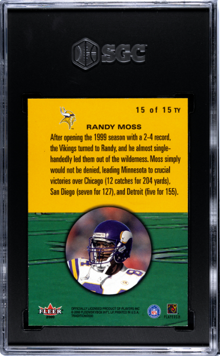 2000 Fleer Tradition #15TY Randy Moss The Whole Ten Yards SGC 9 — Back