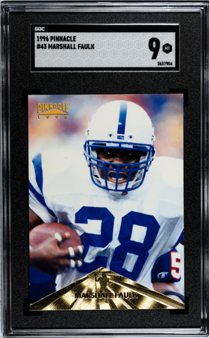 1996 Pinnacle #43 Marshall Faulk SGC 9 — Front