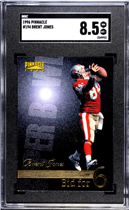 1996 Pinnacle #194 Brent Jones SGC 8.5 — Front