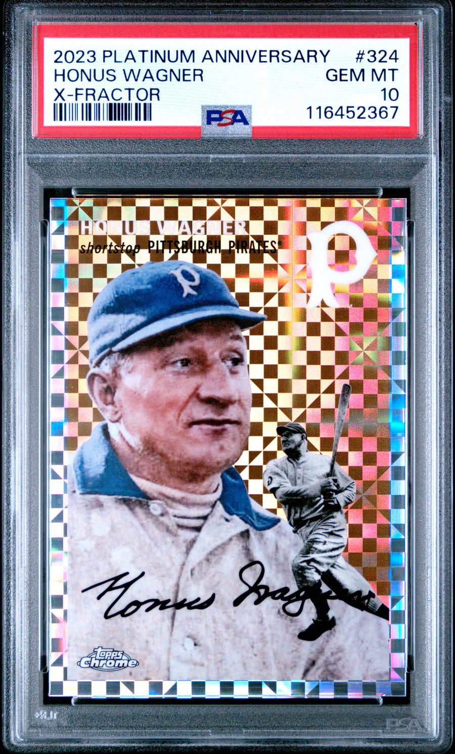 2023 Topps Chrome Platinum Anniversary #324 Honus Wagner X-Fractor PSA 10 — Front