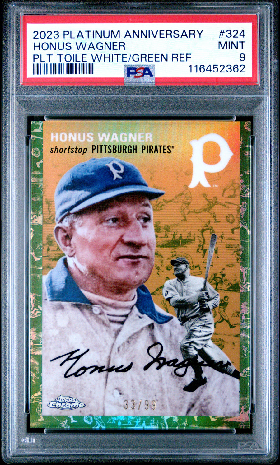 2023 Topps Chrome Platinum Anniversary #324 Honus Wagner PLT Toile White/Green Ref PSA 9 — Front