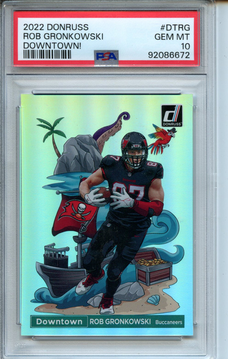 2022 Rob Gronkowoski Panini Donruss Downtown! #DTRG – PSA 10 — Front